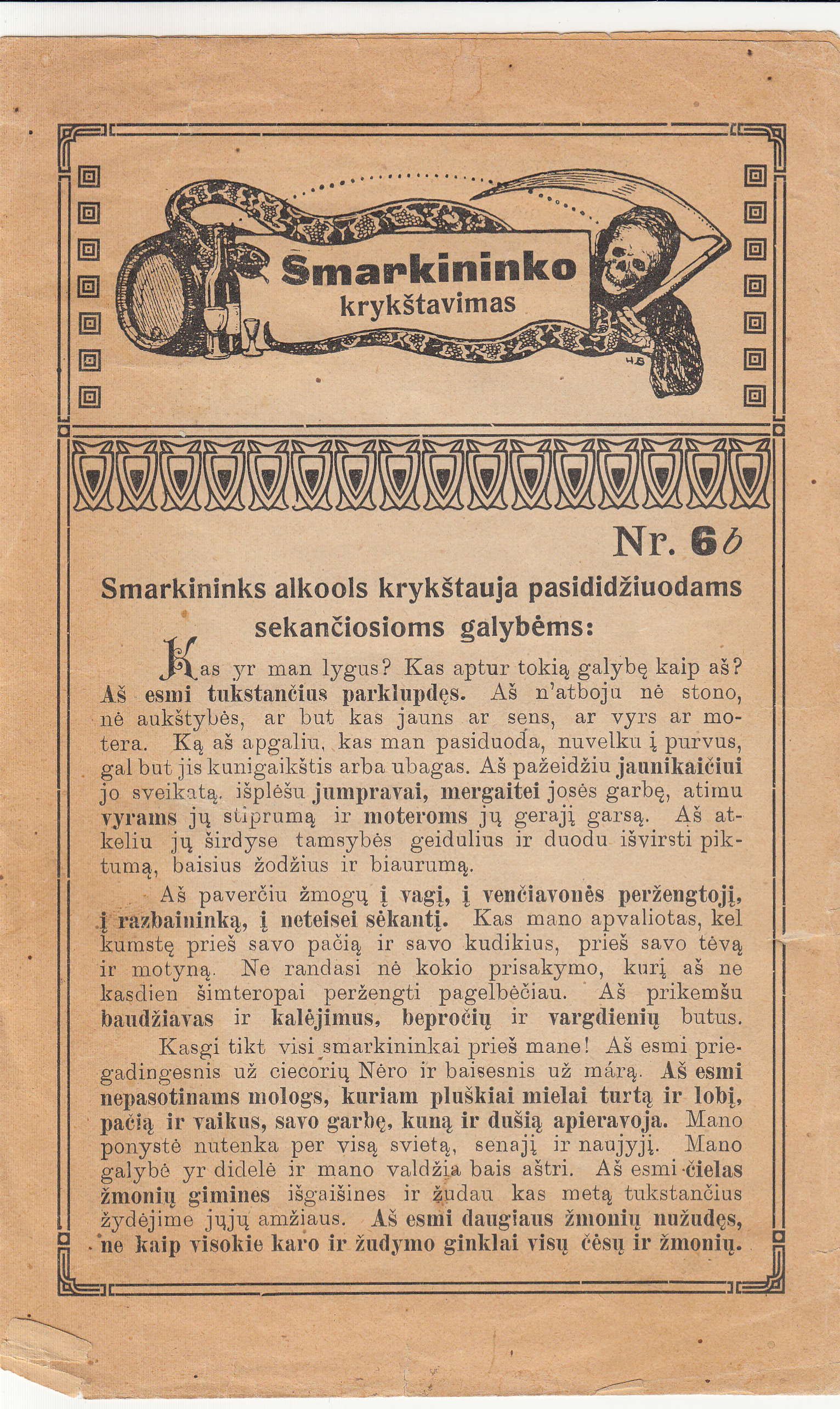 Smarkininko kryk&scaron;tavimas - blaivybė